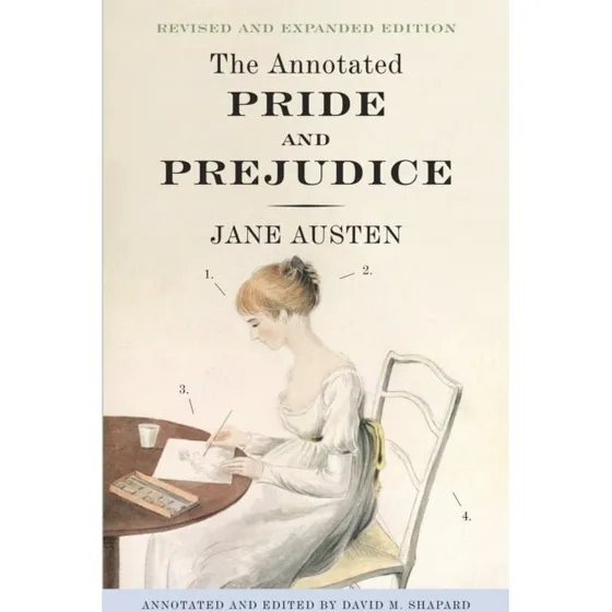The Annotated Pride and Prejudice - Jane Austen & David M. Shapard