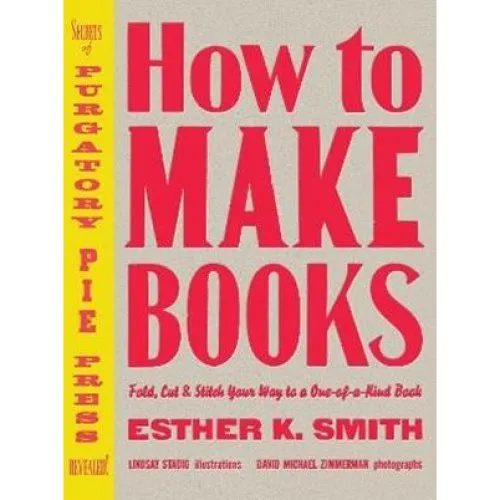 How to Make Books af Esther K. Smith og E. Smith