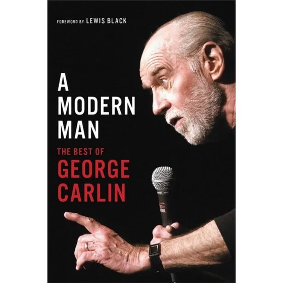 George Carlin: A Modern Man - Bog