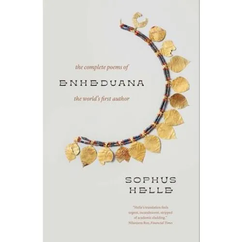 Sophus Helle: Enheduana - De samlede digte