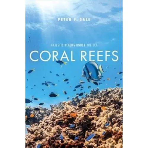 Peter F. Sale: Coral Reefs - Bog
