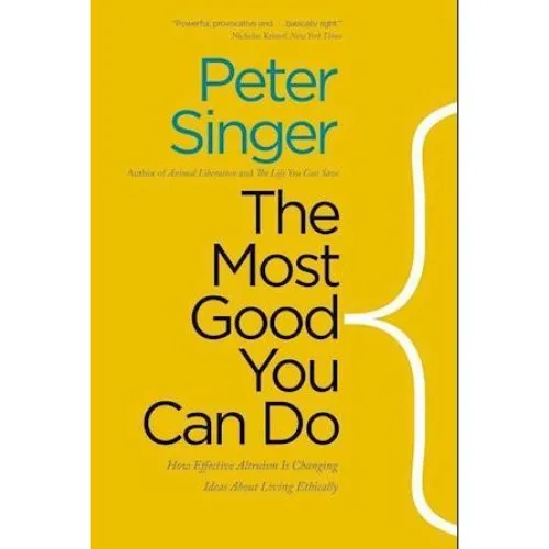 Peter Singer: The Most Good You Can Do - Bog