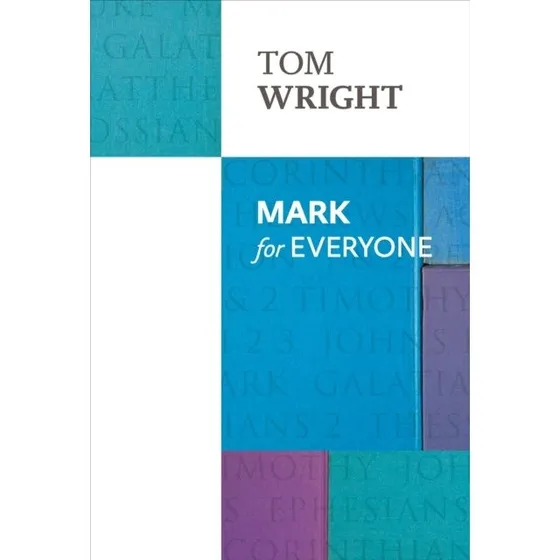 Mark For Everyone - Tom Wright