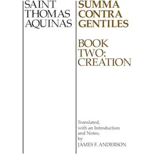 Summa Contra Gentiles - Thomas Aquinas (Vernon J. Bourke)