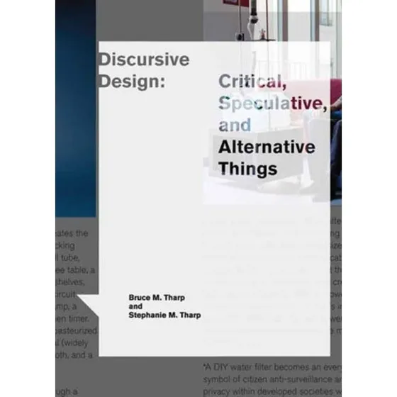 Discursive Design af Bruce M. Tharp & Stephanie M. Tharp