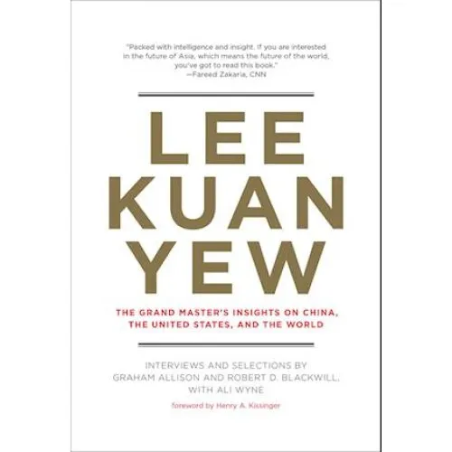 Lee Kuan Yew af Graham Allison, Robert D. Blackwill & Ali Wyne