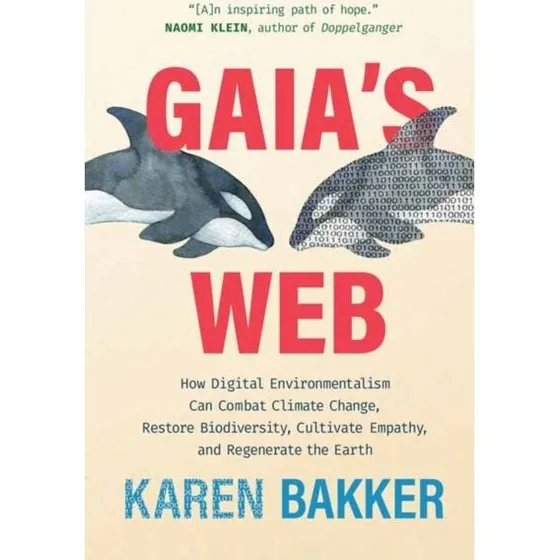 Gaia's Web - Karen Bakker (Bog)