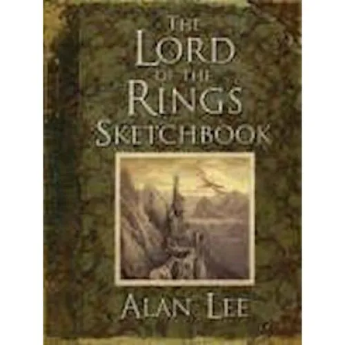 Alan Lee: The Lord of the Rings Sketchbook - Hardback