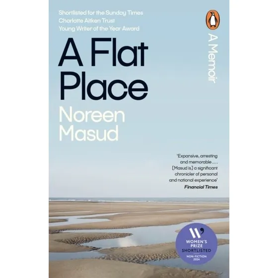 Noreen Masud: A Flat Place - Bog
