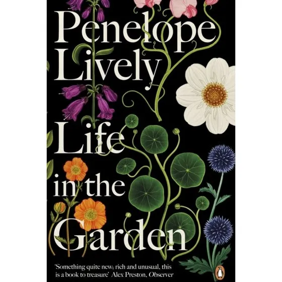 Life in the Garden - Penelope Lively (Bog)