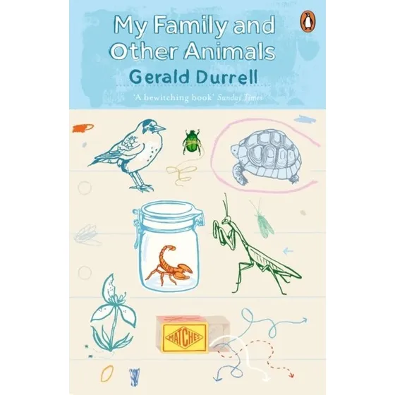 Gerald Durrell: My Family and Other Animals