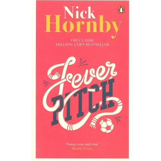 Nick Hornby: Fever Pitch (Paperback)
