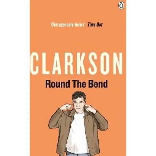 Jeremy Clarkson: Round the Bend - Bog