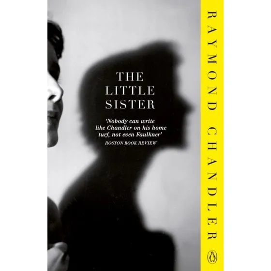 Raymond Chandler: The Little Sister