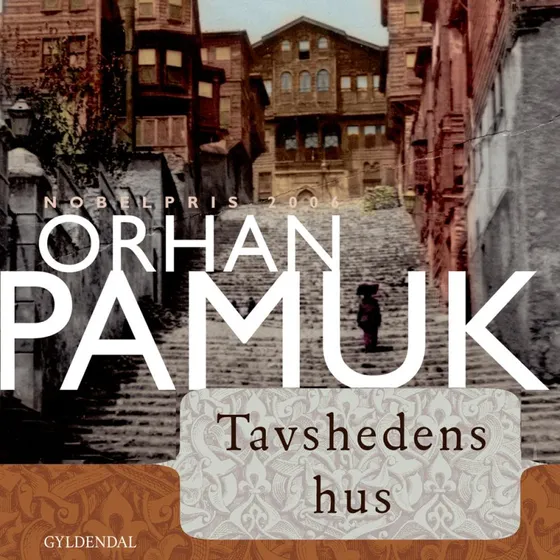 Tavshedens hus - Orhan Pamuk (Lydbog)