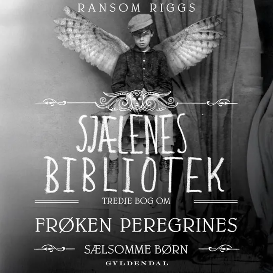 Frøken Peregrines sælsomme børn 3: Sjælenes bibliotek