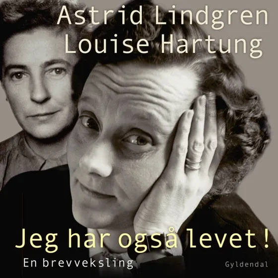 Jeg har også levet! - Astrid Lindgren (Lydbog)