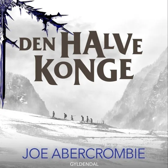 Joe Abercrombie: Det splintrede hav 1 - Den halve konge (Lydbog)