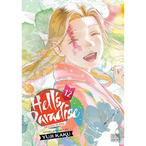 Hell's Paradise: Jigokuraku, Vol. 12 - Yuji Kaku