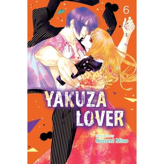 Yakuza Lover, Vol. 6 - Nozomi Mino