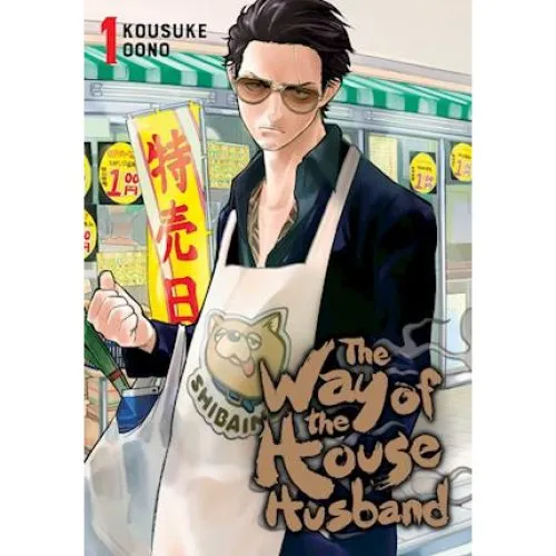 The Way of the Househusband, Vol. 1 - Kousuke Oono
