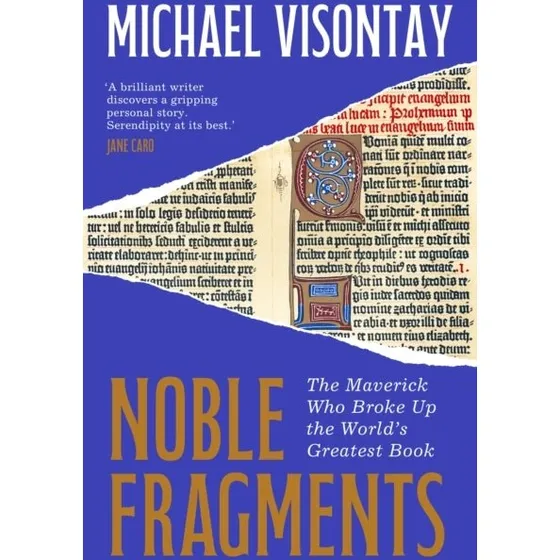 Noble Fragments: The Maverick Who Broke Up the World's Greatest