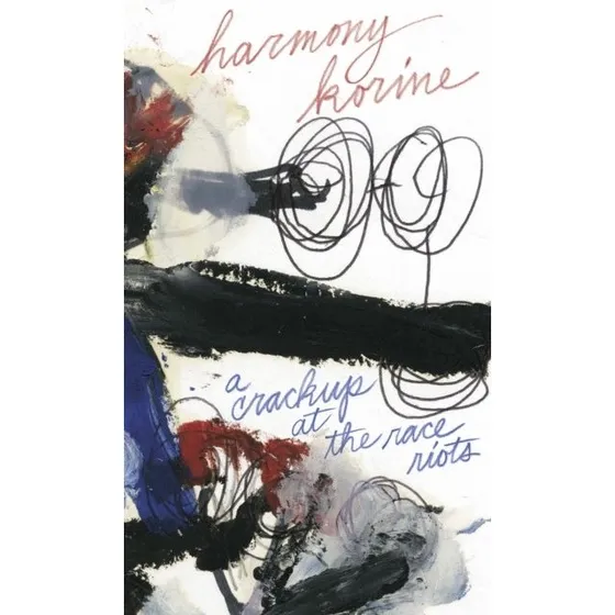 A Crack-up at the Race Riots - Harmony Korine