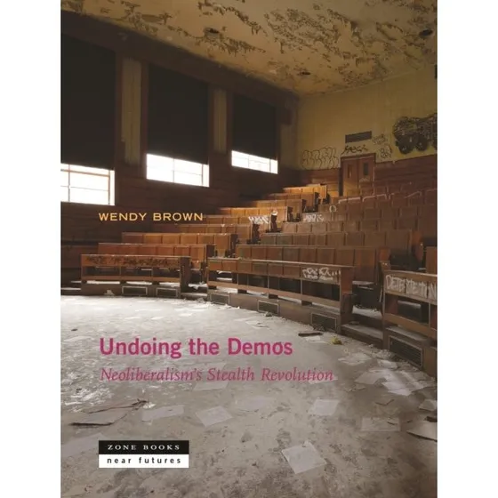 Undoing the Demos af Wendy Brown (Bog)