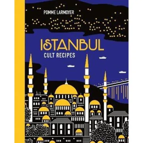 Istanbul Cult Recipes (mini) - Pomme Larmoyer - Bog