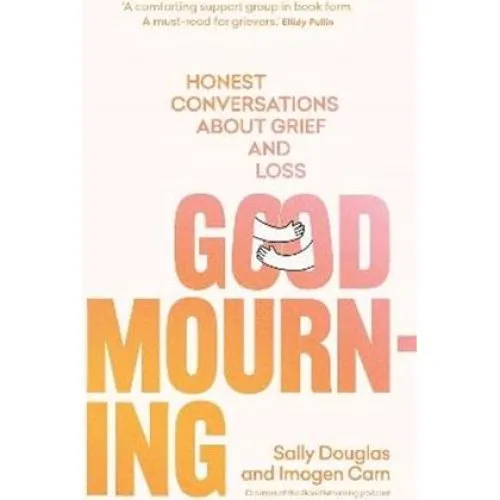 Good Mourning - Sally Douglas & Imogen Carn (Bog)