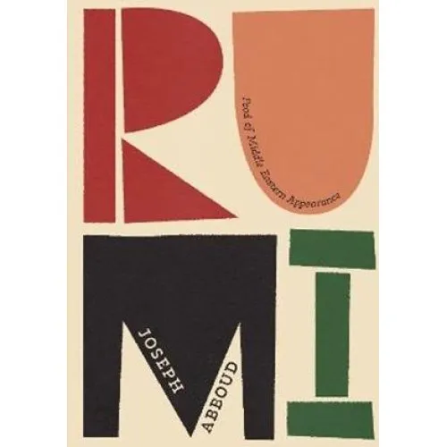 Joseph Abboud: Rumi - Food of Middle Eastern Appearance (Bog)