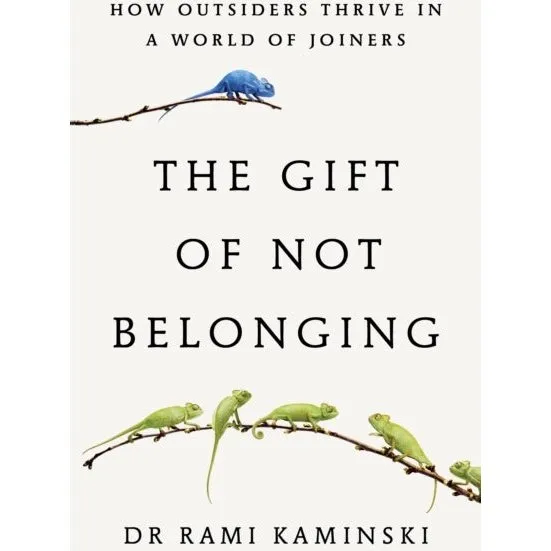The Gift of Not Belonging - Rami Kaminski (Bog)