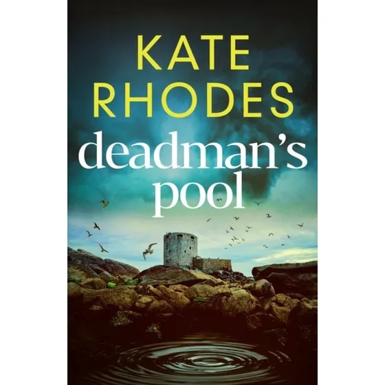 Deadman's Pool - Kate Rhodes - Bog