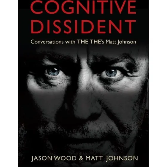 Cognitive Dissident - Matt Johnson & Jason Wood (Bog)