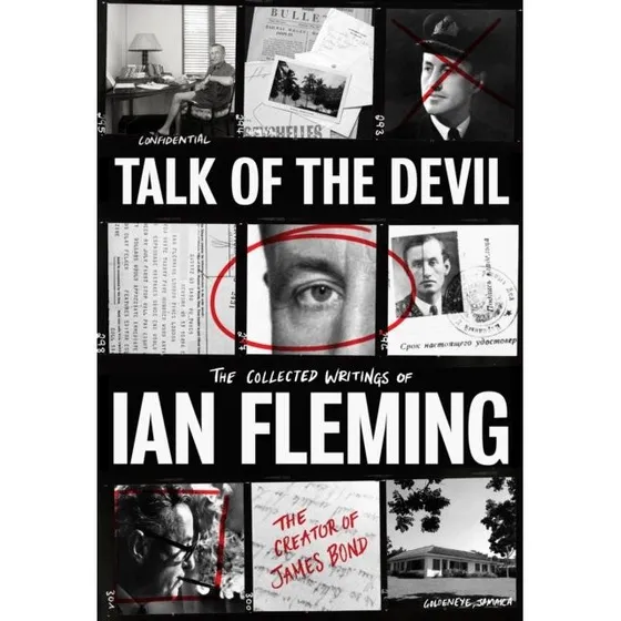Ian Fleming: Talk of the Devil - Samling af journalistik og tekster
