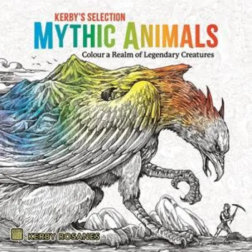 Kerby Rosanes: Mythic Animals - Farvebog