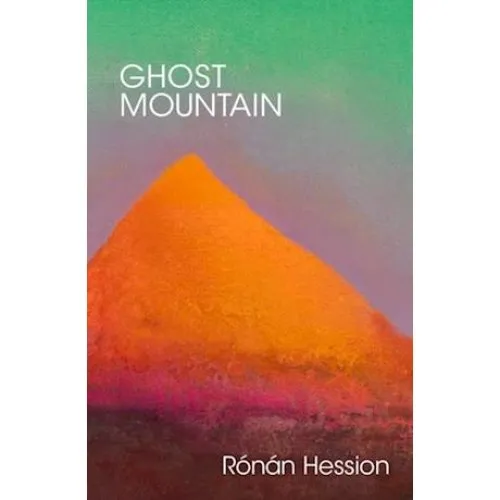 Ghost Mountain - Ronan Hession (Bog)