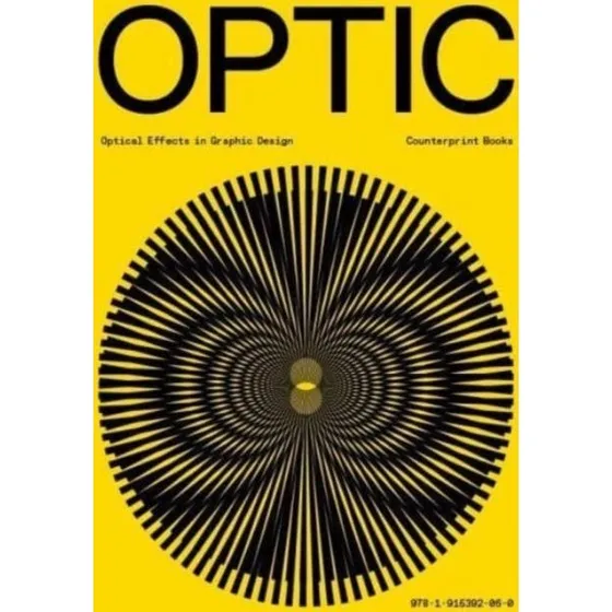 Optic: Optical Effects in Graphic Design af Jon Dowling