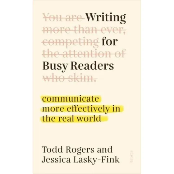 Writing for Busy Readers af Jessica Lasky-Fink og Todd Rogers