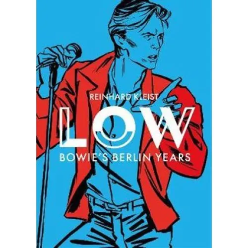 Reinhard Kleist: LOW - Graphic Novel om David Bowie