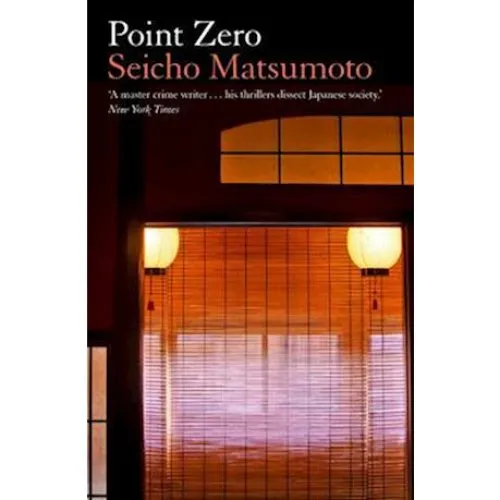 Seicho Matsumoto: Point Zero - Bog