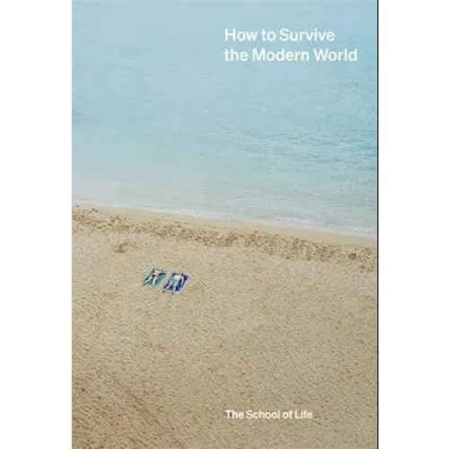 The School of Life: How to Survive the Modern World (Bog)
