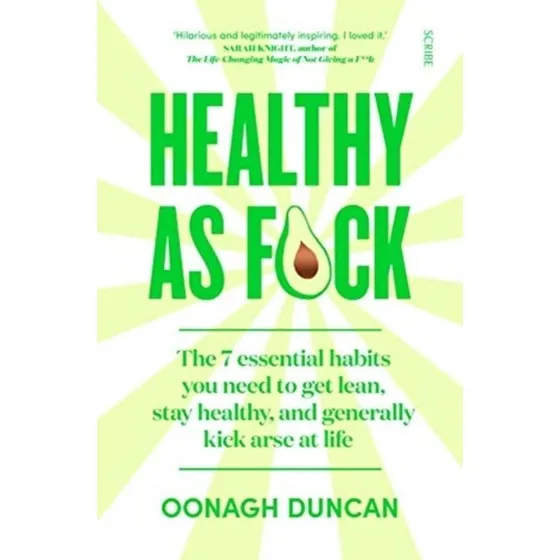 Healthy As F*ck af Oonagh Duncan (Bog)