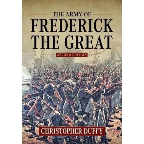 The Army of Frederick the Great