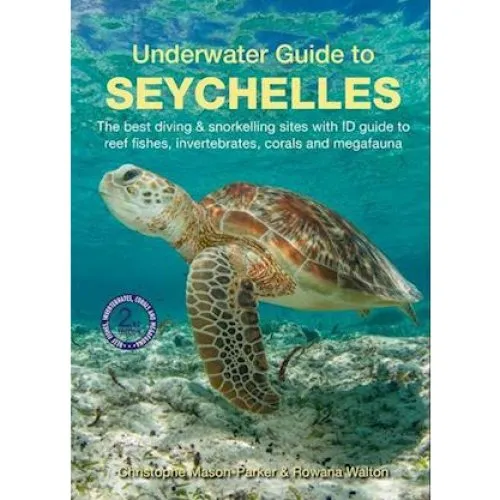 Underwater Guide to Seychelles (2. udgave) - Christophe Mason-Parker
