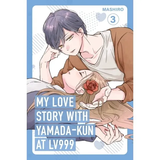My Love Story With Yamada-kun at Lv999 Vol. 3