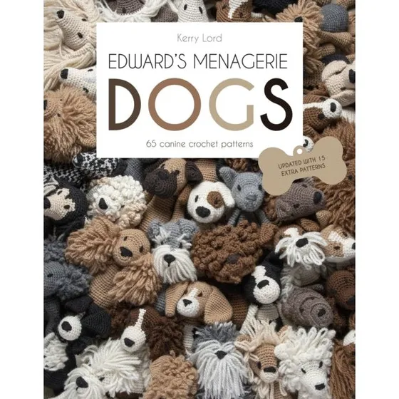 Edward's Menagerie Dogs: 65 Hæklemønstre af Kerry Lord