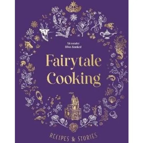 Fairytale Cooking - Alexander Hoss-Knakal - Bog