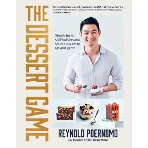 Reynold Poernomo: The Dessert Game - Kogebog