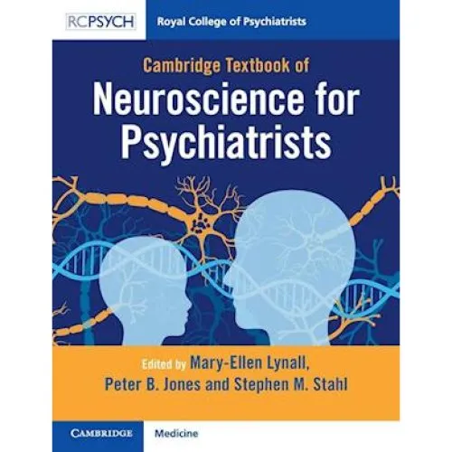 Cambridge Textbook of Neuroscience for Psychiatrists - Bog
